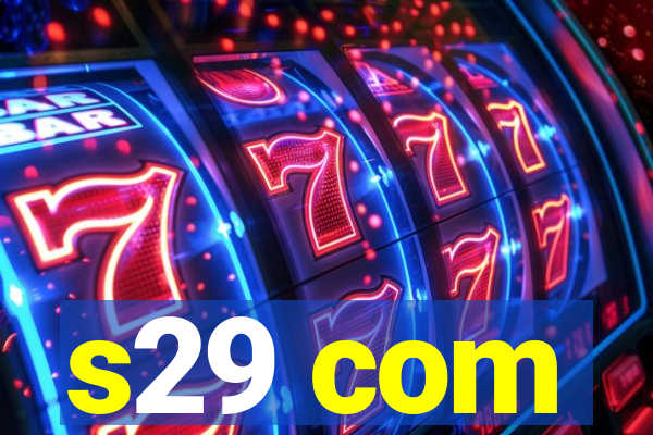 s29 com